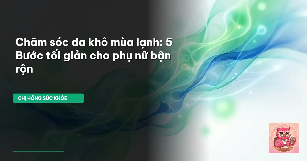 chăm sóc da khô