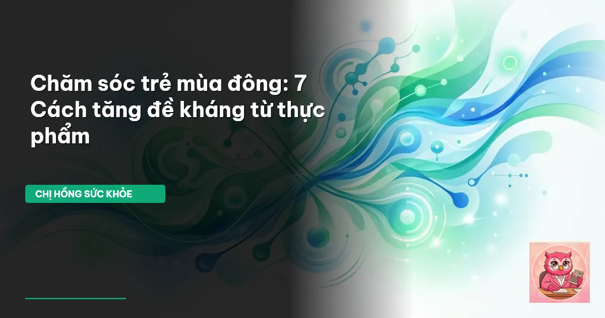 chăm sóc trẻ mùa đông