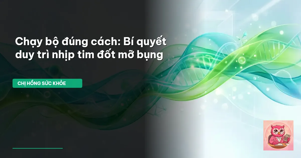 chạy bộ đúng cách