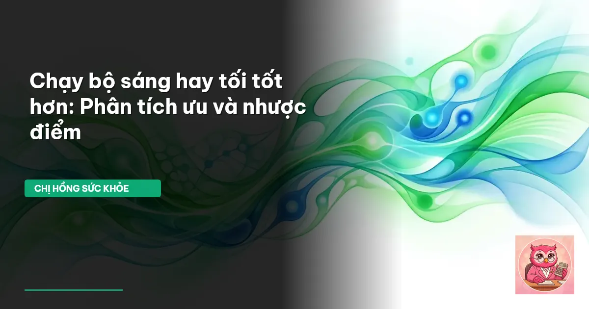 chạy bộ buổi sáng