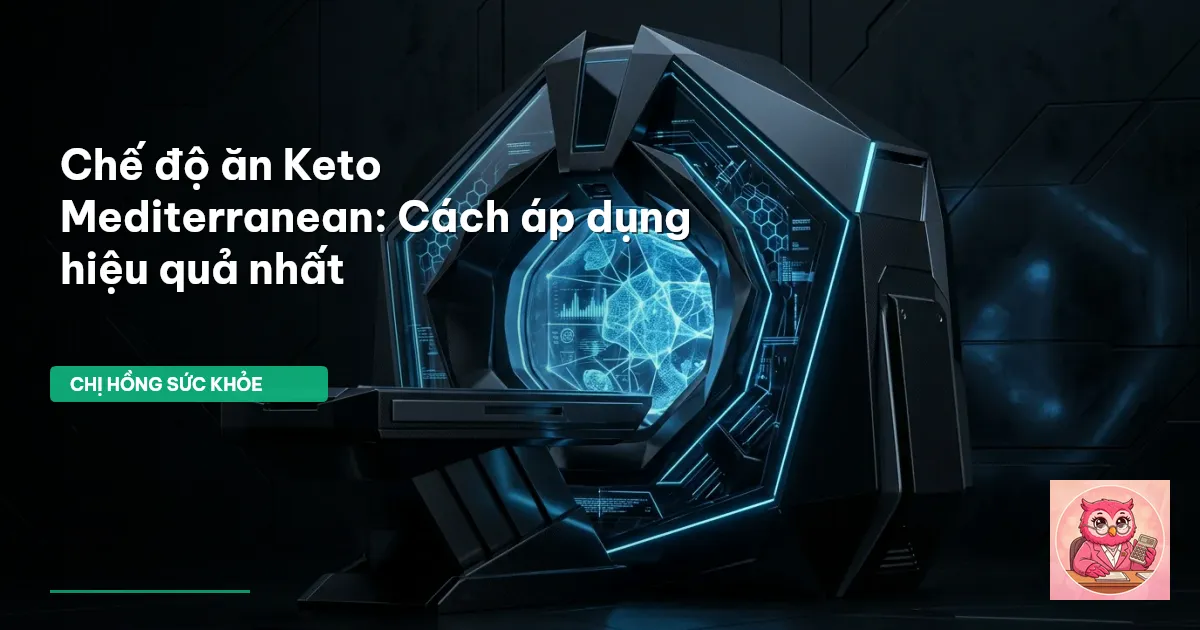 chế độ ăn Keto Mediterranean