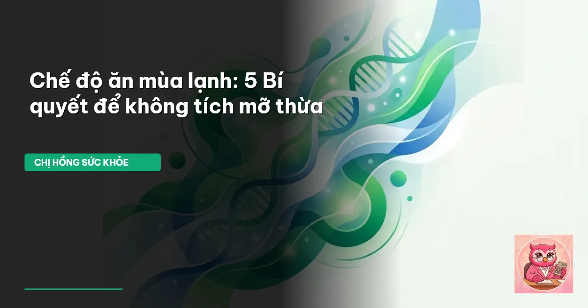 chế độ ăn mùa lạnh