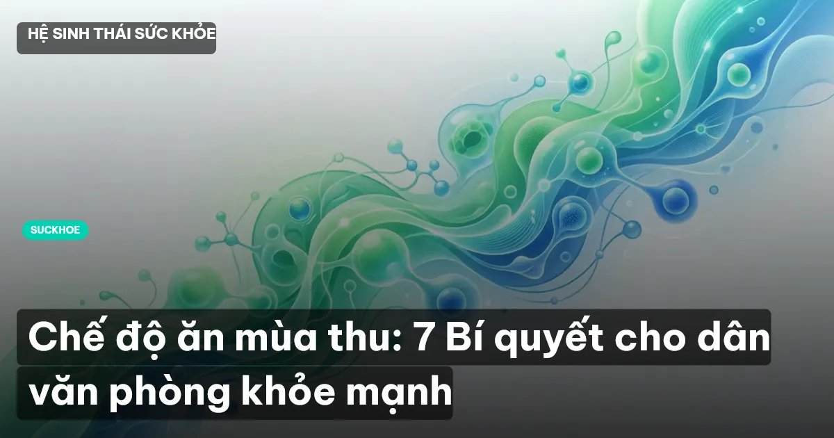 chế độ ăn mùa thu