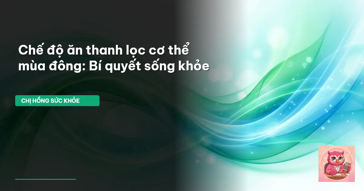 thanh lọc cơ thể
