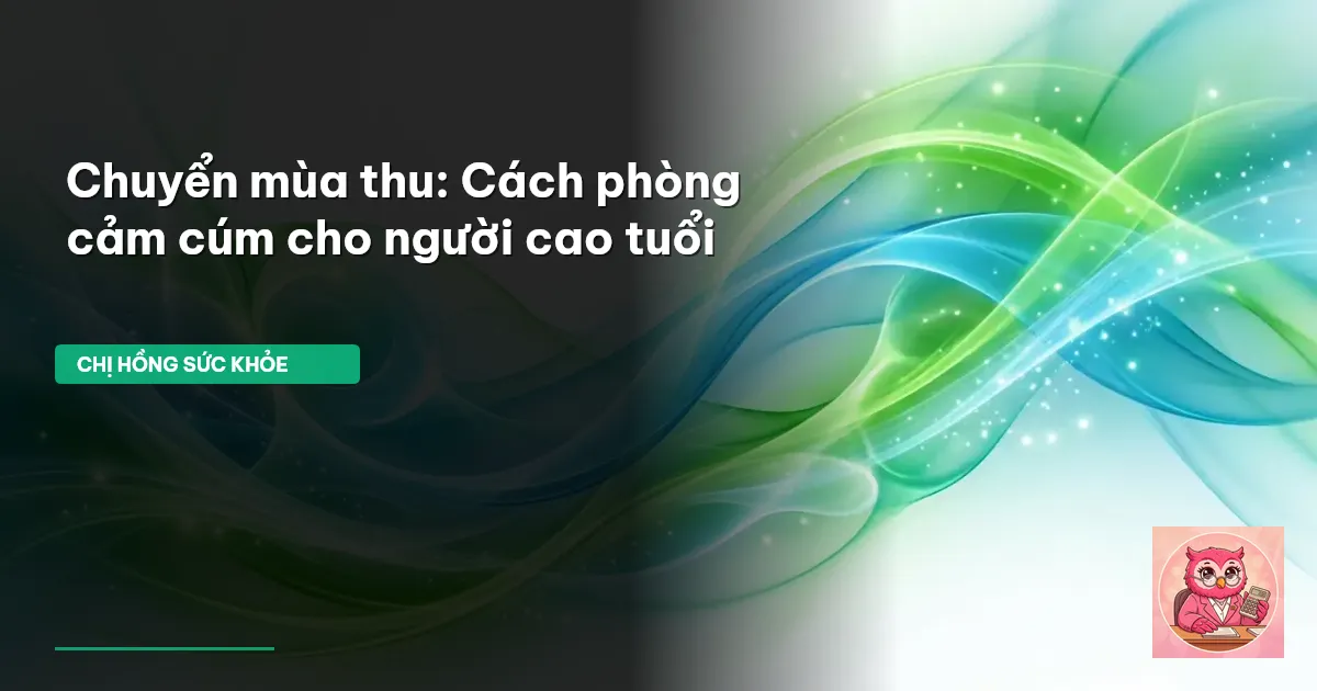 phòng cảm cúm người cao tuổi
