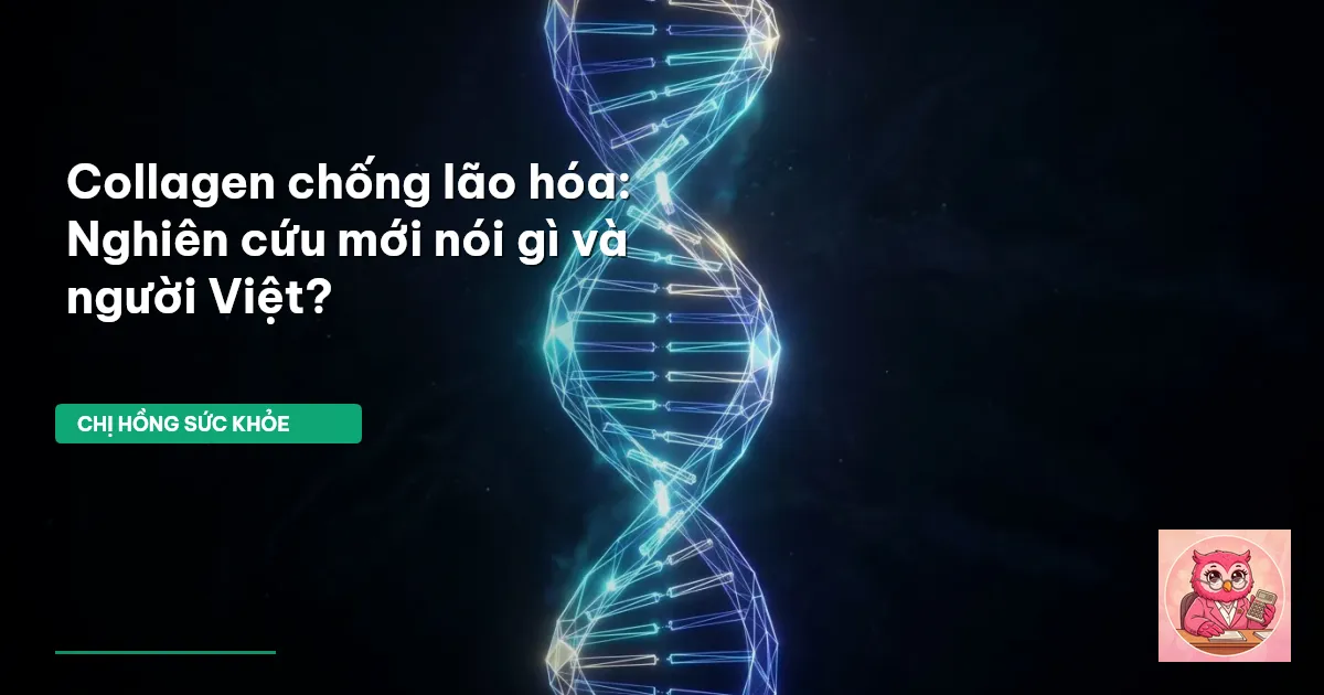 collagen chống lão hóa nghiên cứu mới