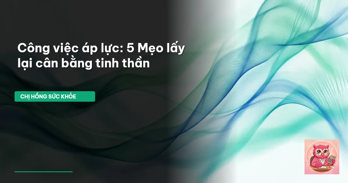 công việc áp lực