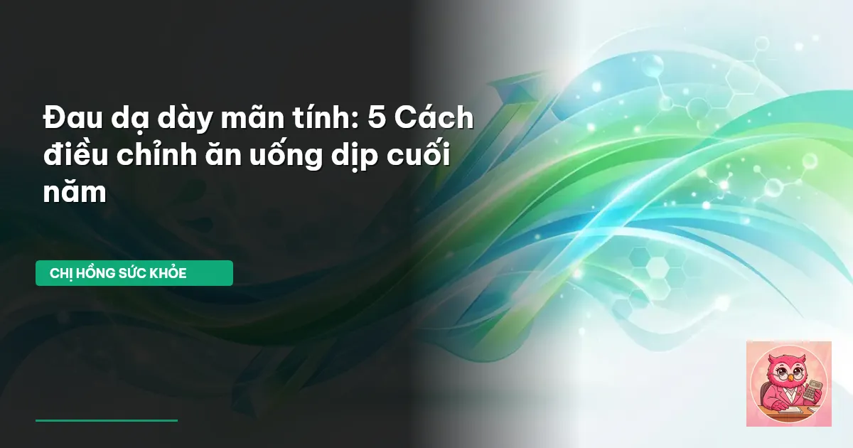 đau dạ dày mãn tính