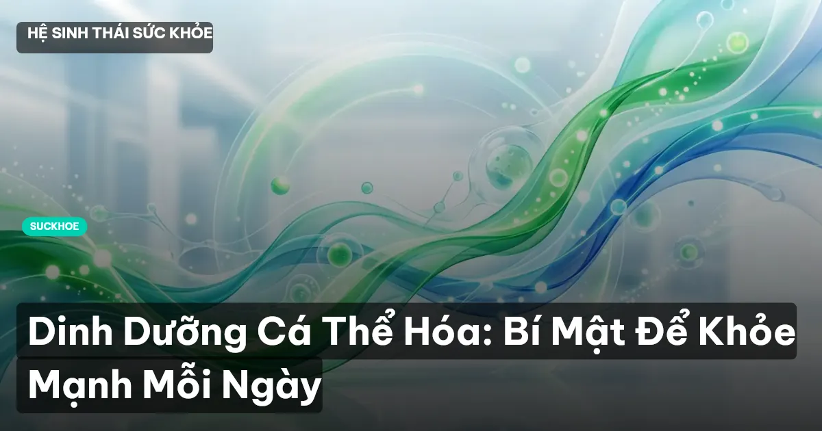 dinh dưỡng cá thể hóa