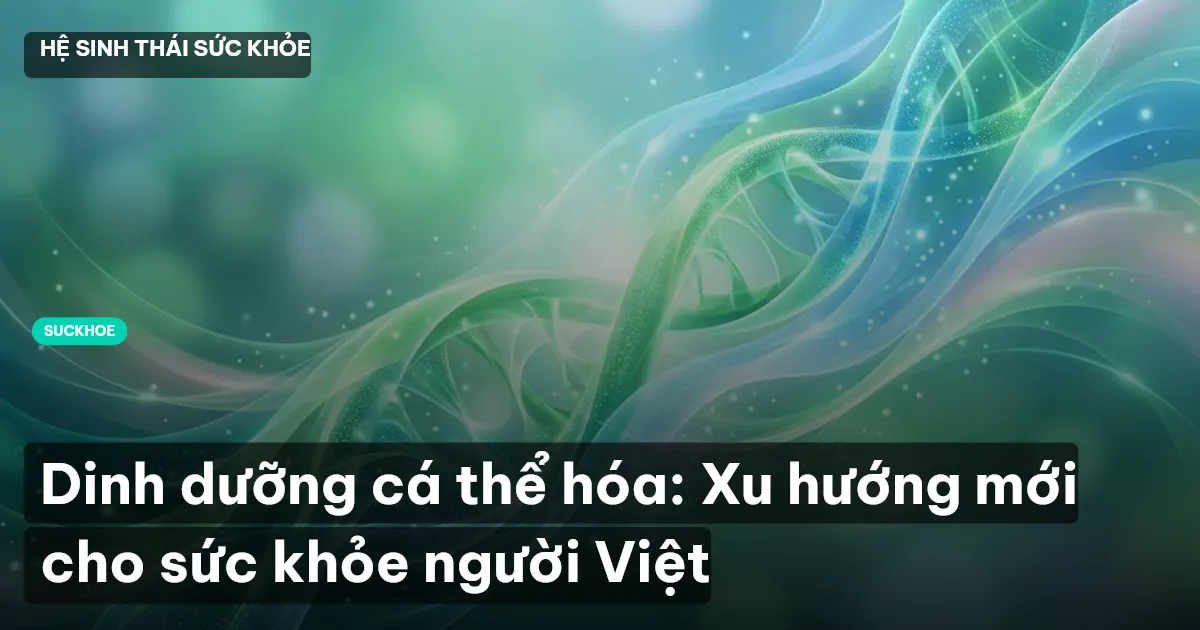 dinh dưỡng cá thể hóa