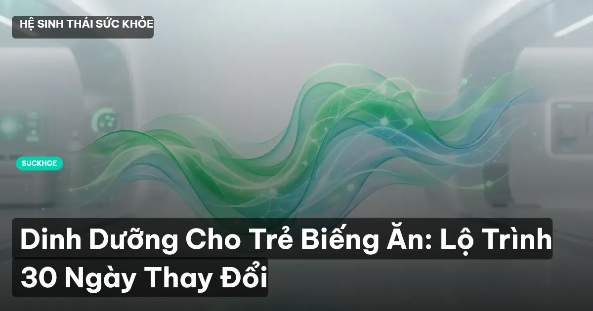trẻ biếng ăn