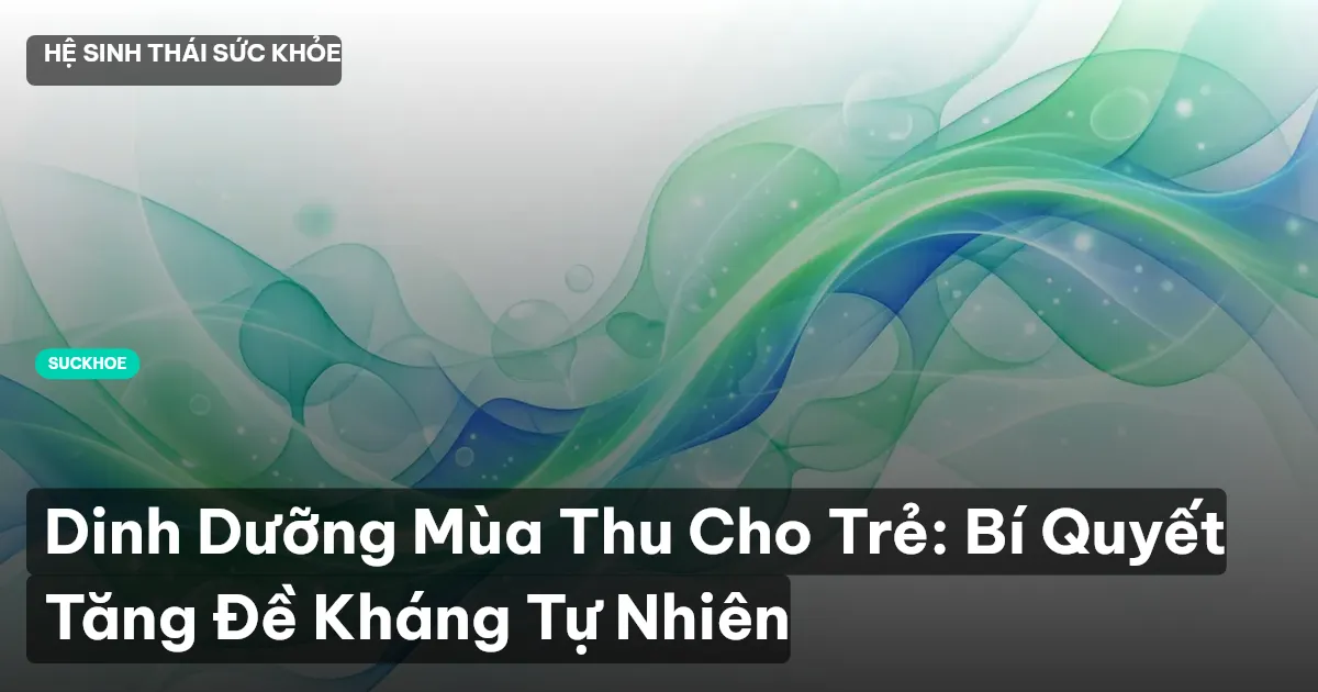 dinh dưỡng mùa thu