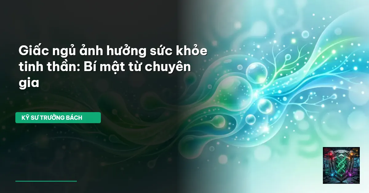 giấc ngủ và sức khỏe tinh thần