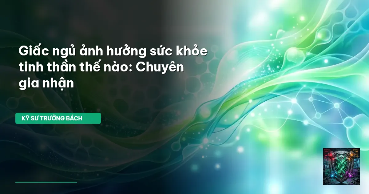 giấc ngủ và sức khỏe tinh thần