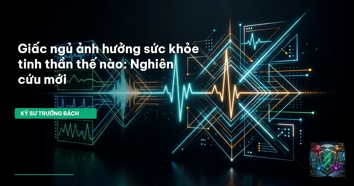 giấc ngủ và sức khỏe tinh thần