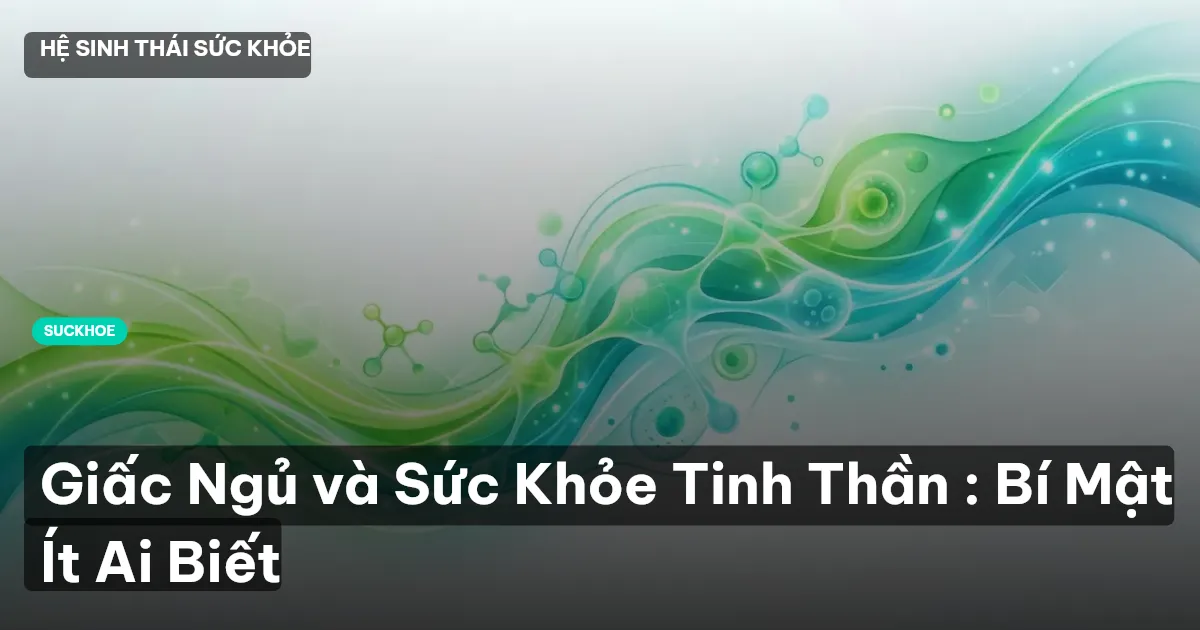 giấc ngủ và sức khỏe tinh thần
