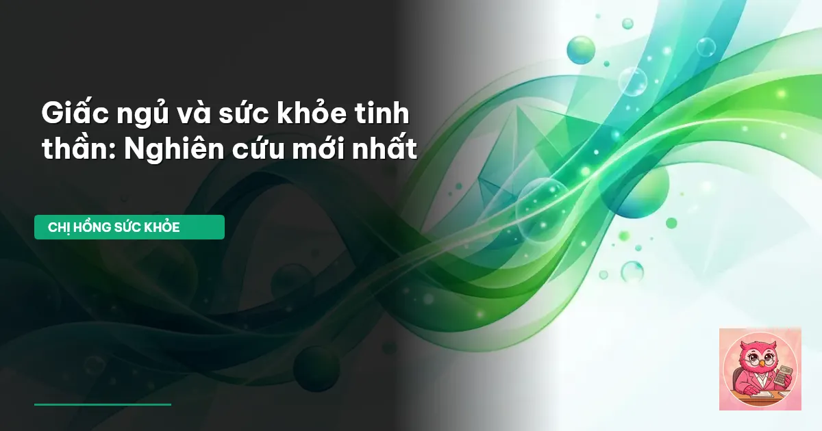 giấc ngủ và sức khỏe tinh thần