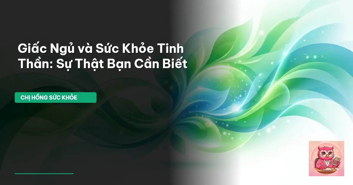 giấc ngủ và sức khỏe tinh thần