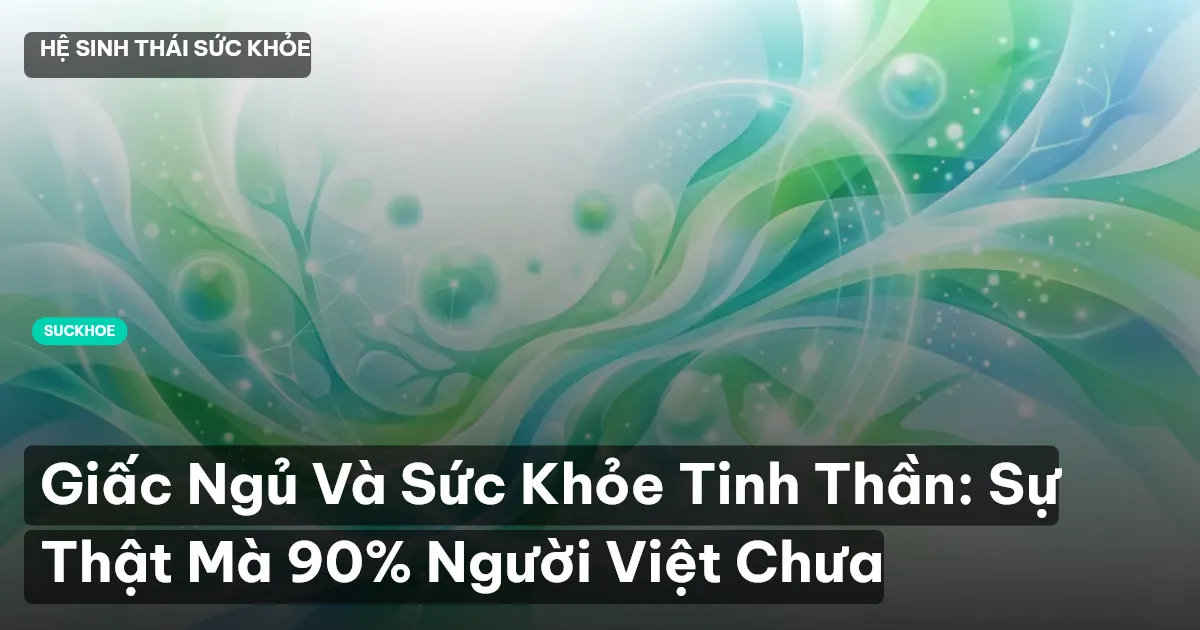 giấc ngủ và sức khỏe tinh thần