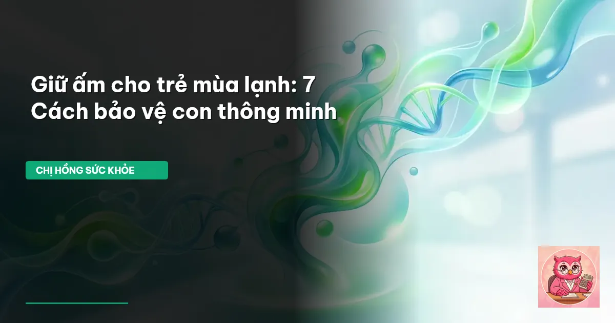 giữ ấm cho trẻ