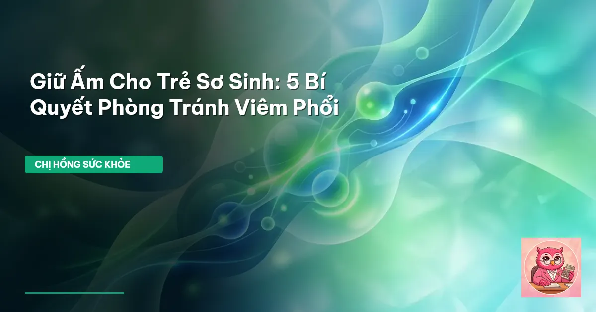 giữ ấm cho trẻ sơ sinh