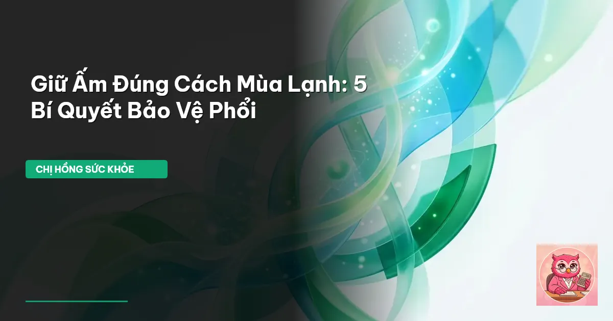giữ ấm mùa lạnh