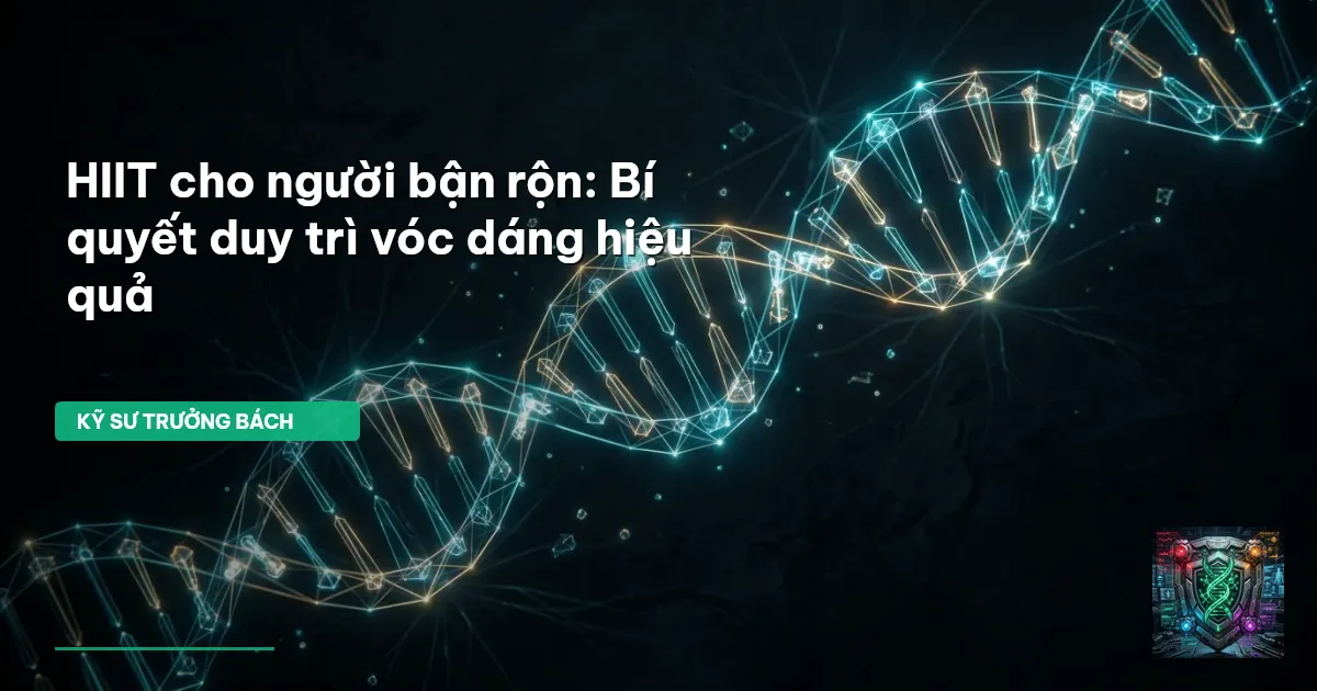 HIIT cho người bận rộn