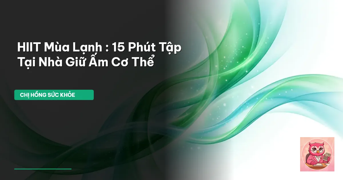 HIIT mùa lạnh