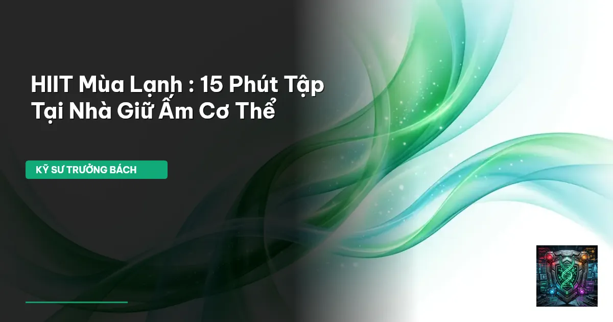 HIIT mùa lạnh