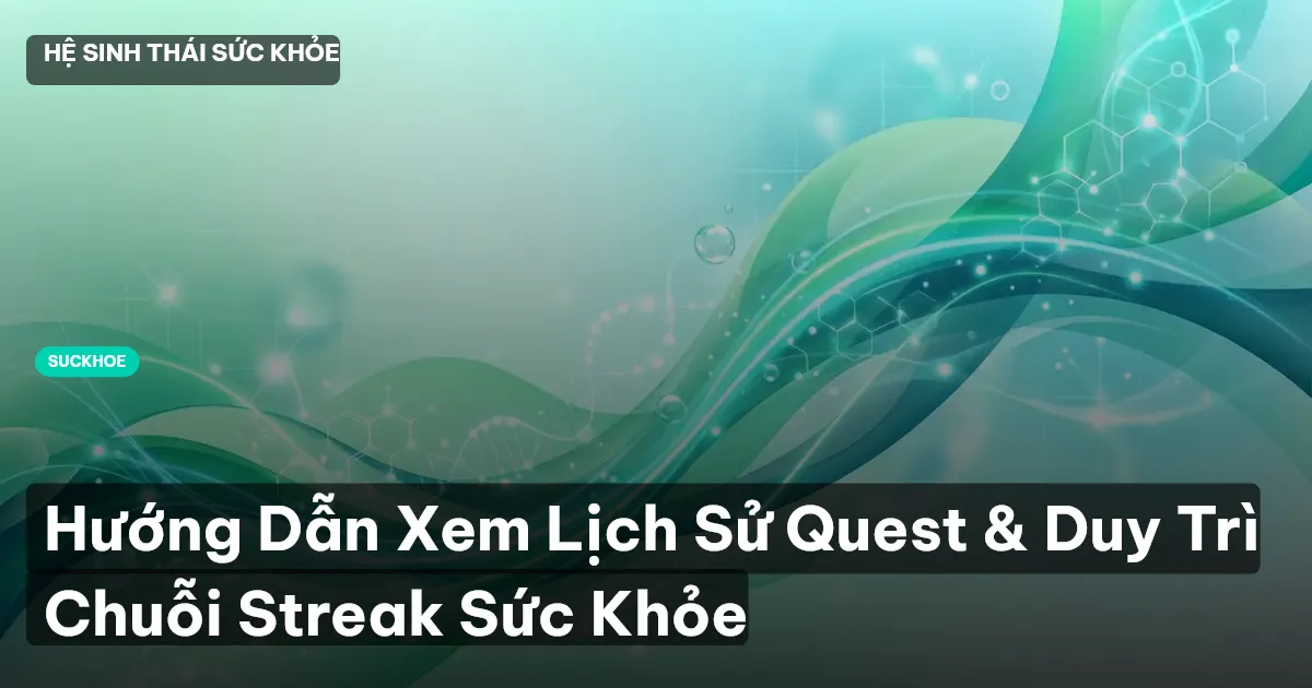 Lịch Sử Quest