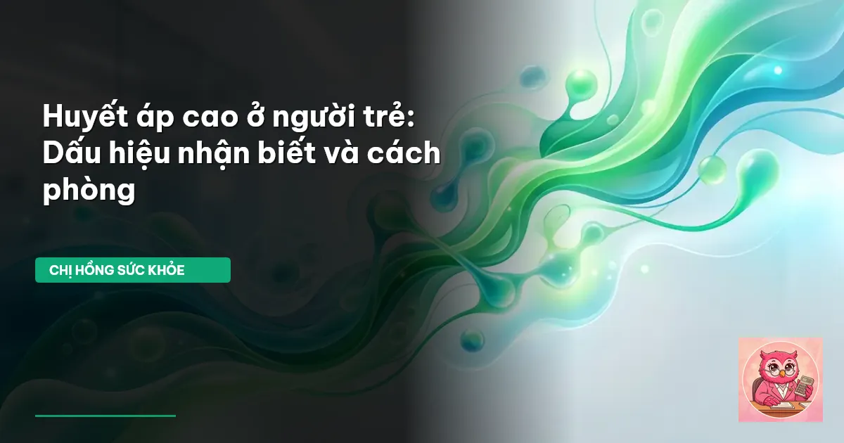 huyết áp cao ở người trẻ