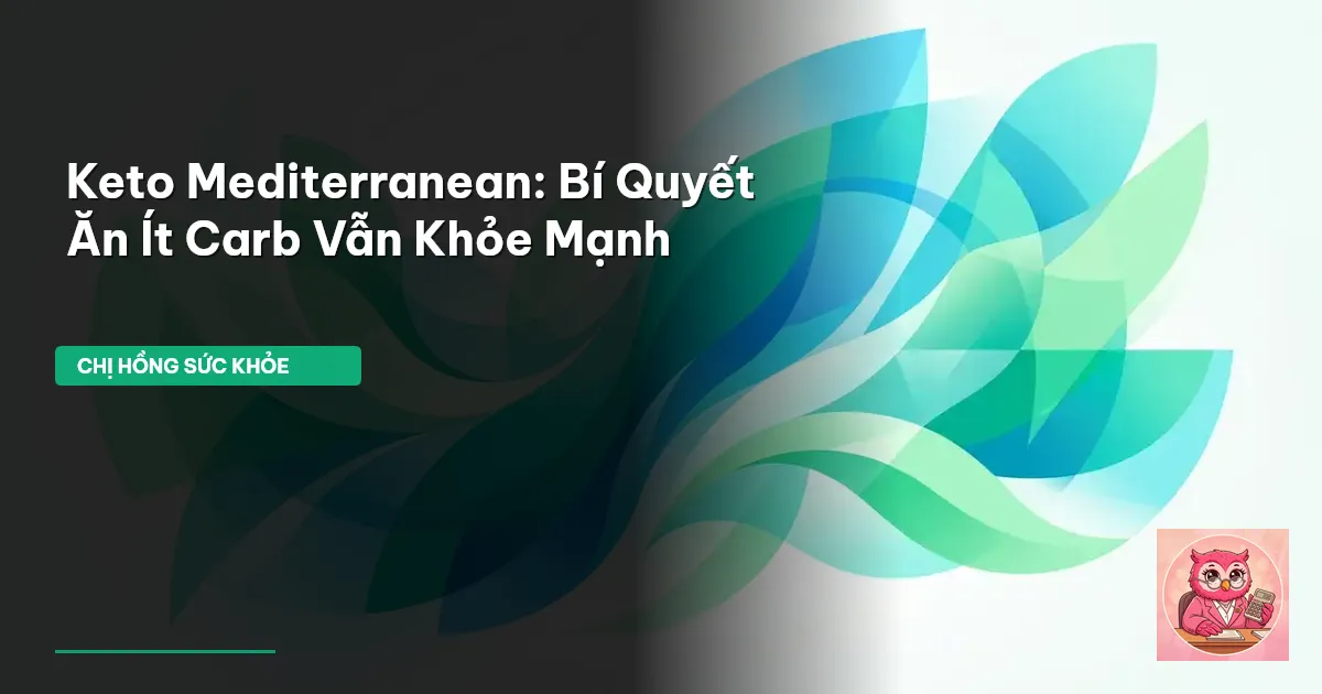 chế độ ăn Keto Mediterranean