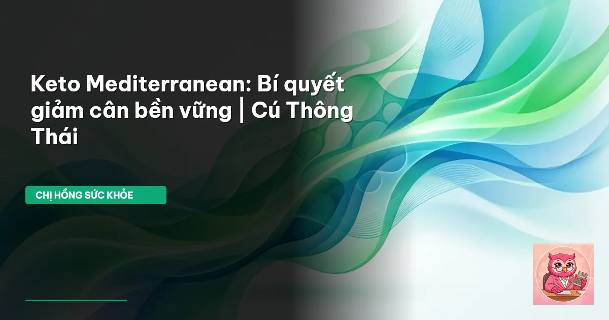 chế độ ăn Keto Mediterranean