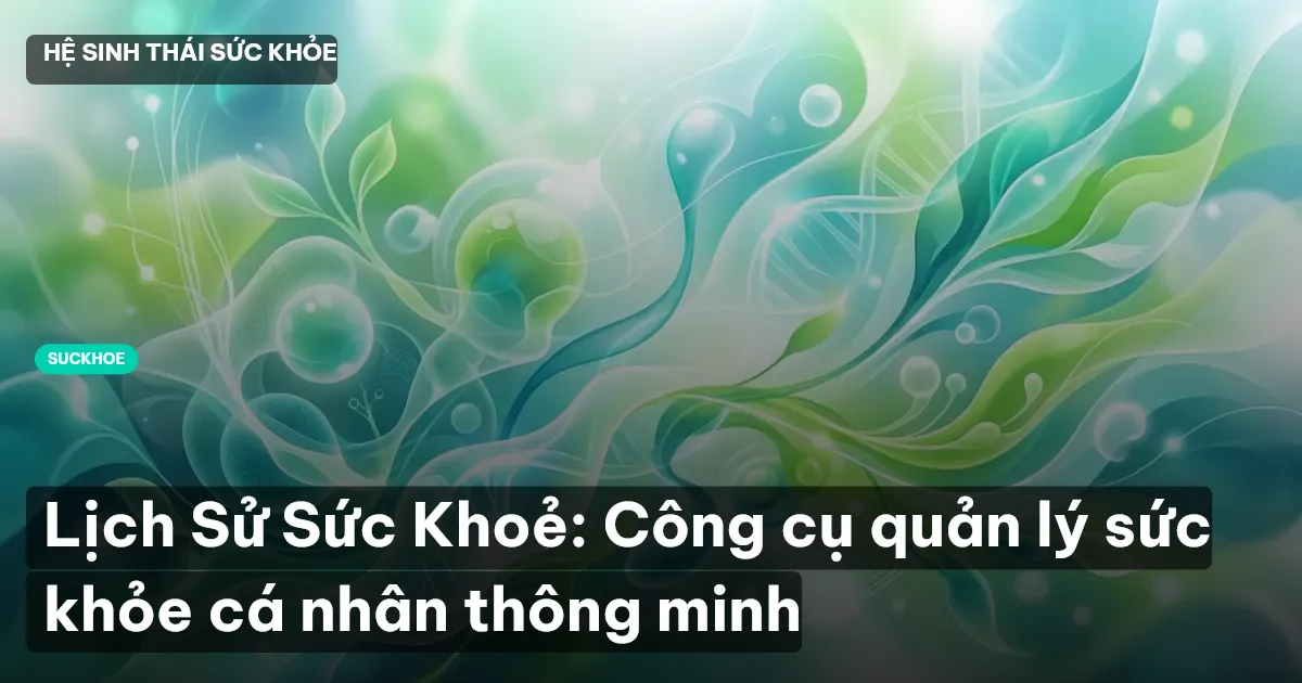 lịch sử sức khỏe