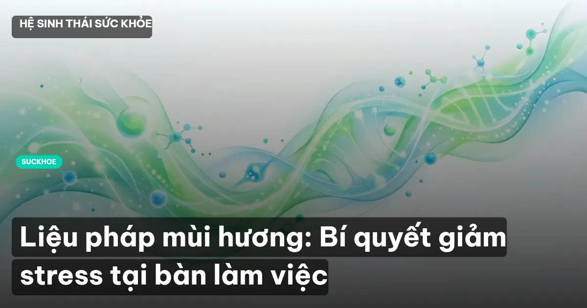 liệu pháp mùi hương