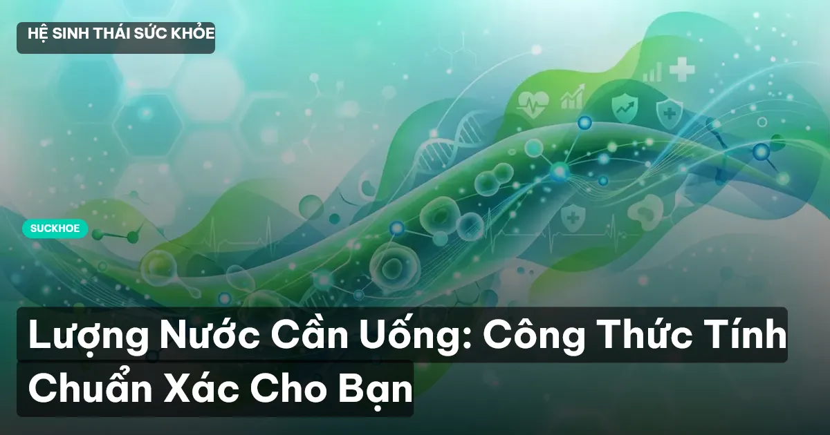 lượng nước cần uống