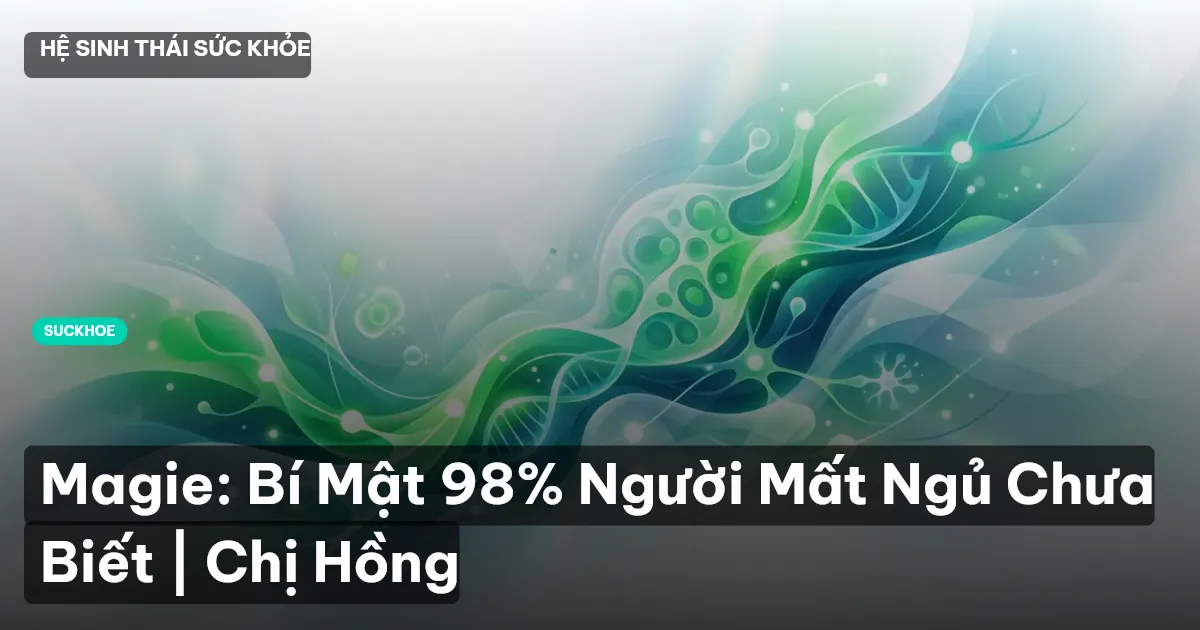 magie giúp ngủ ngon