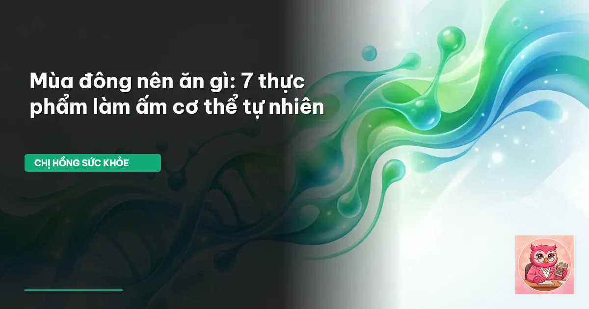 mùa đông nên ăn gì