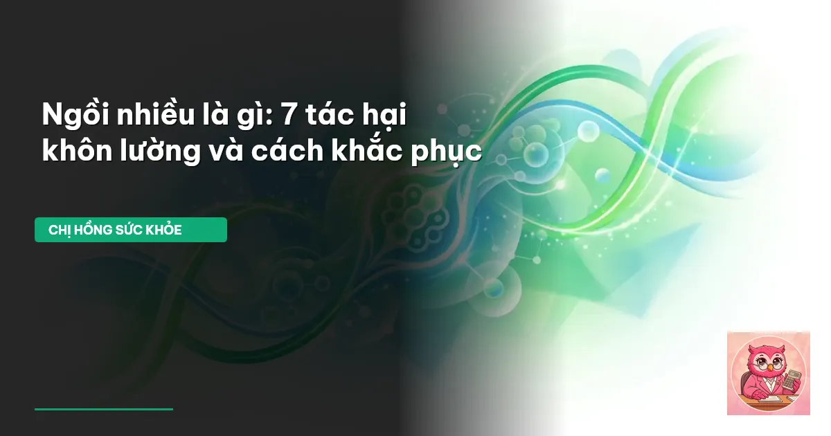 tác hại của ngồi nhiều