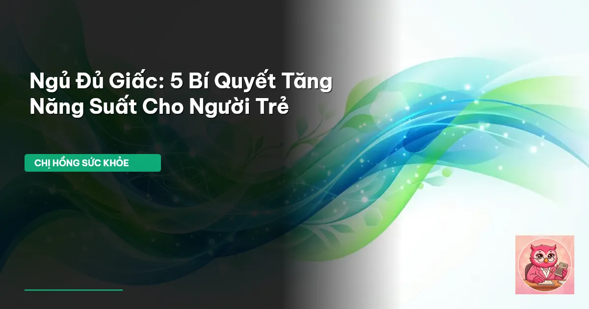 ngủ đủ giấc