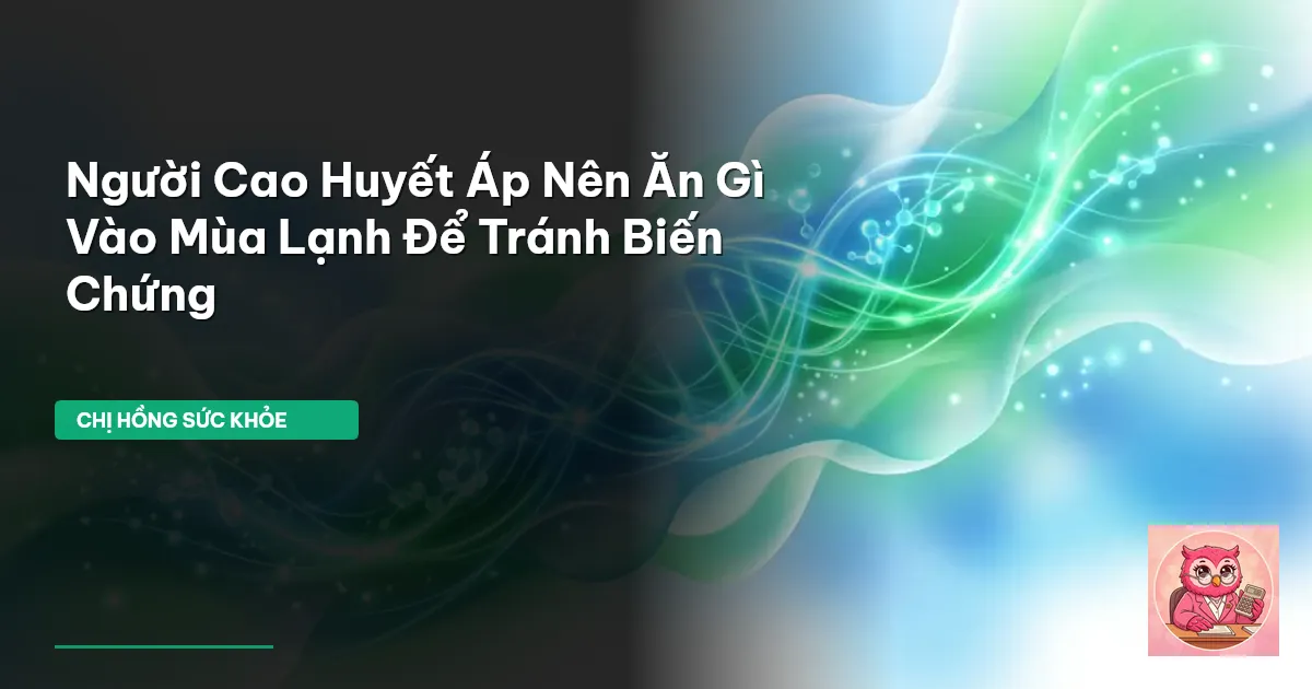 cao huyết áp mùa lạnh