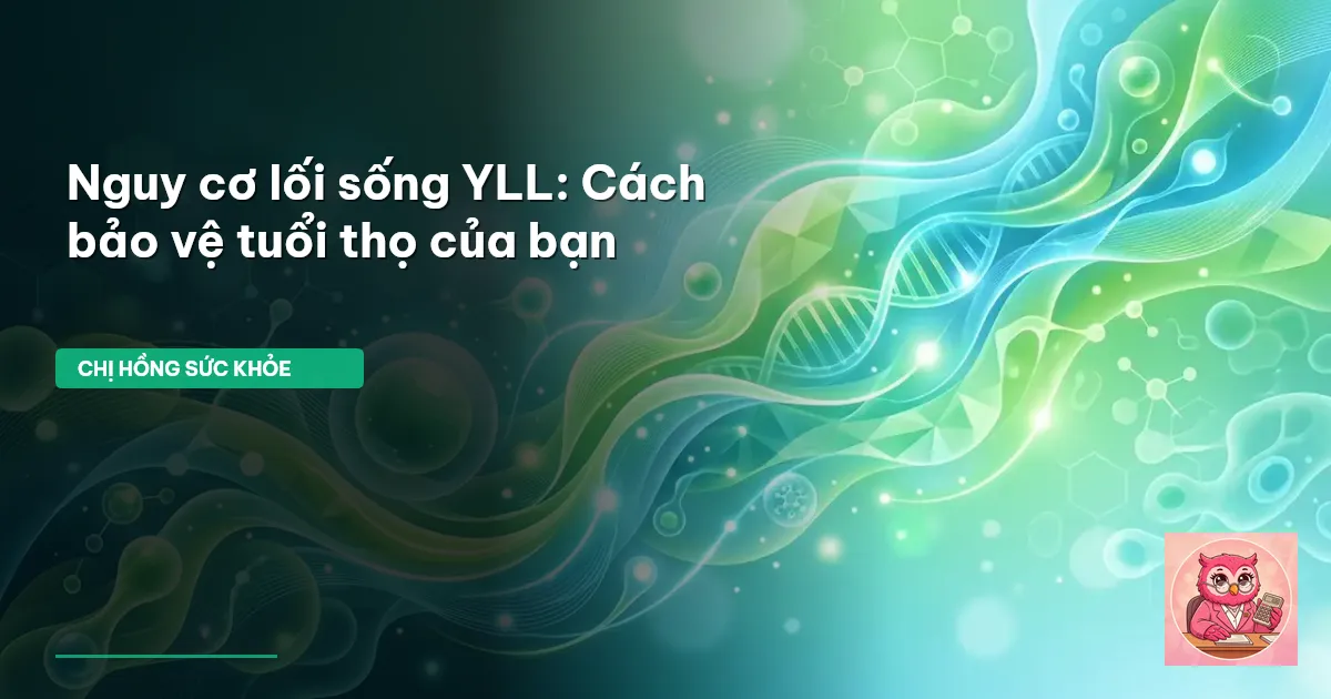 nguy cơ lối sống YLL
