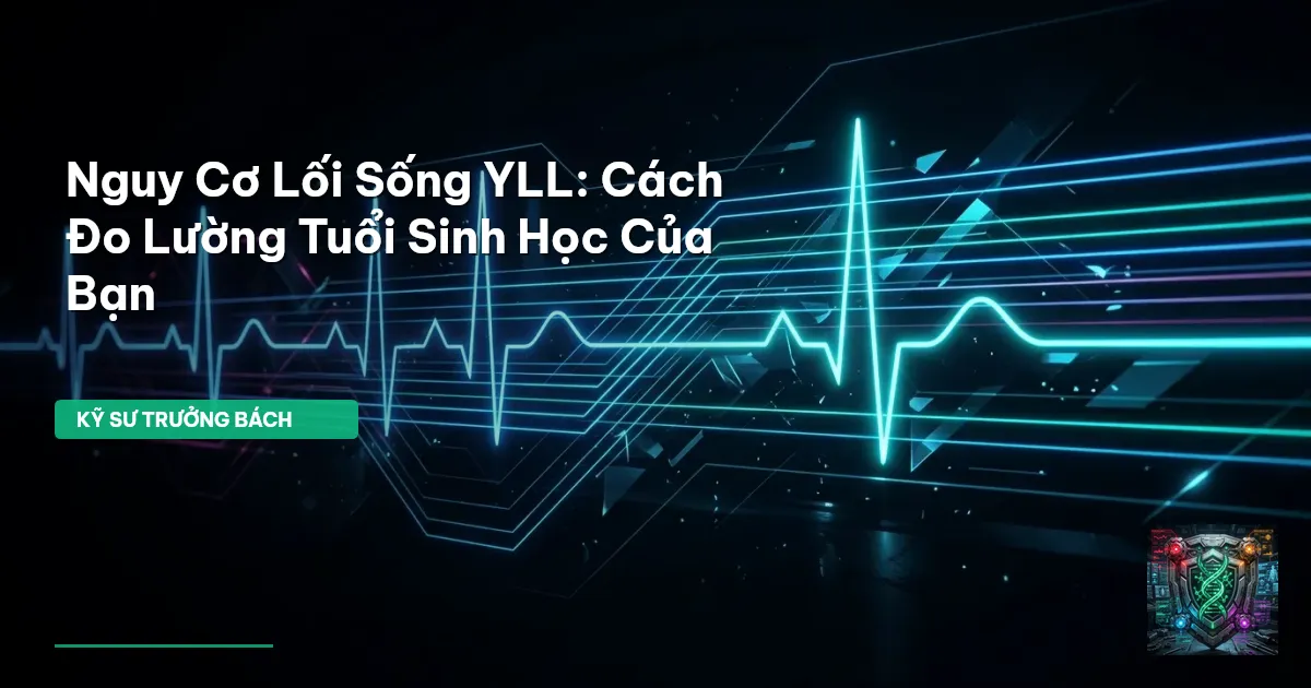 Nguy cơ lối sống YLL