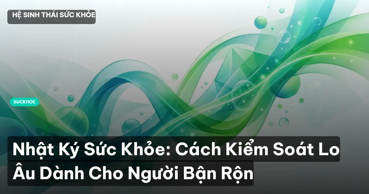 quản lý lo âu