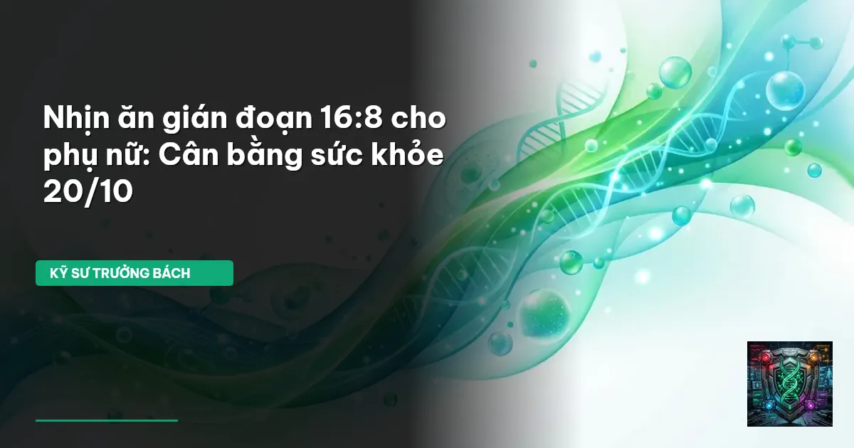 nhịn ăn gián đoạn 16:8