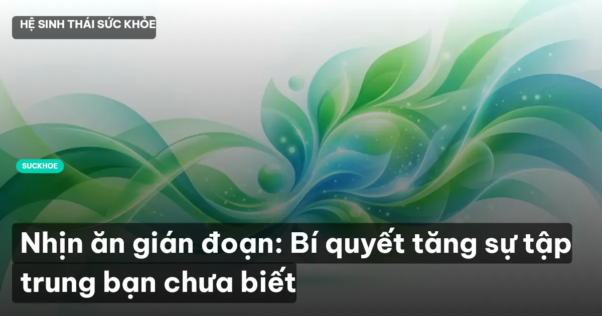 nhịn ăn gián đoạn