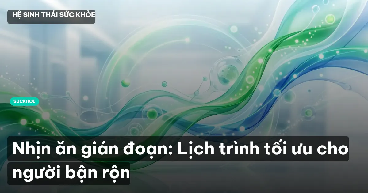 nhịn ăn gián đoạn