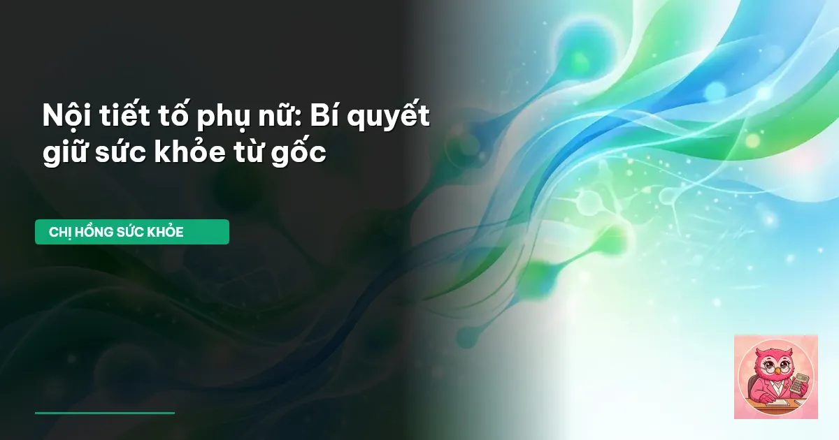 nội tiết tố phụ nữ