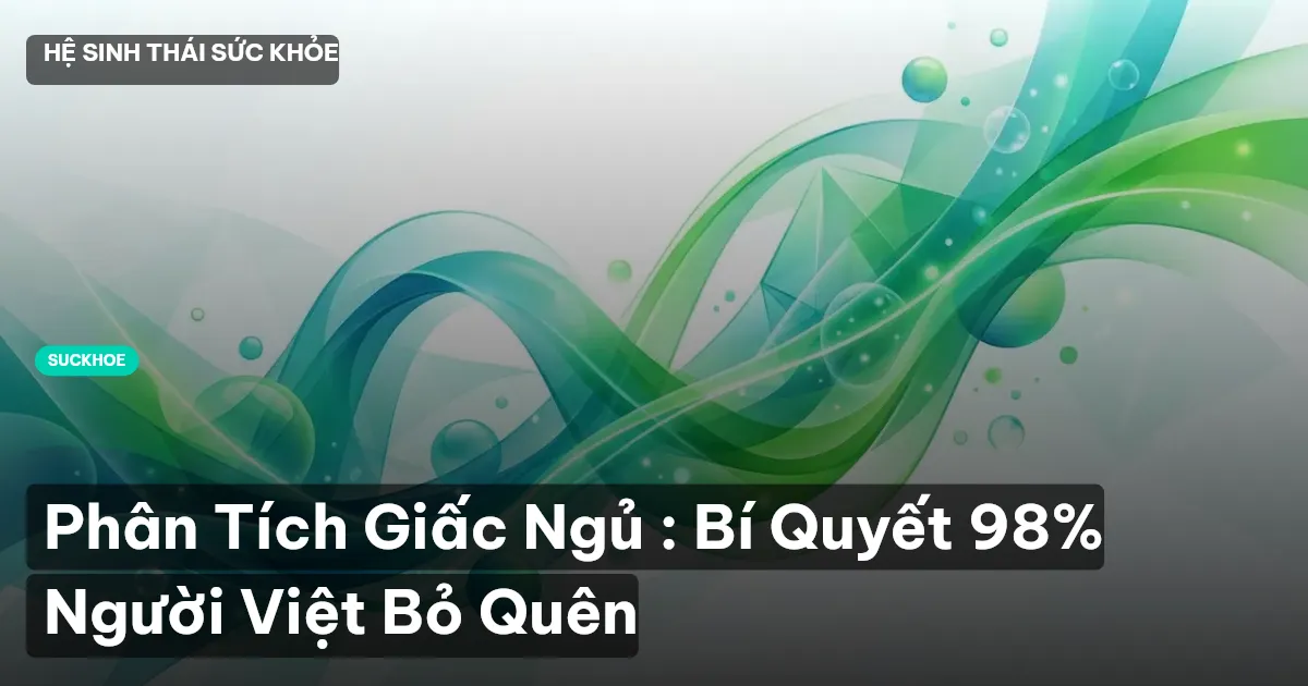 phân tích giấc ngủ