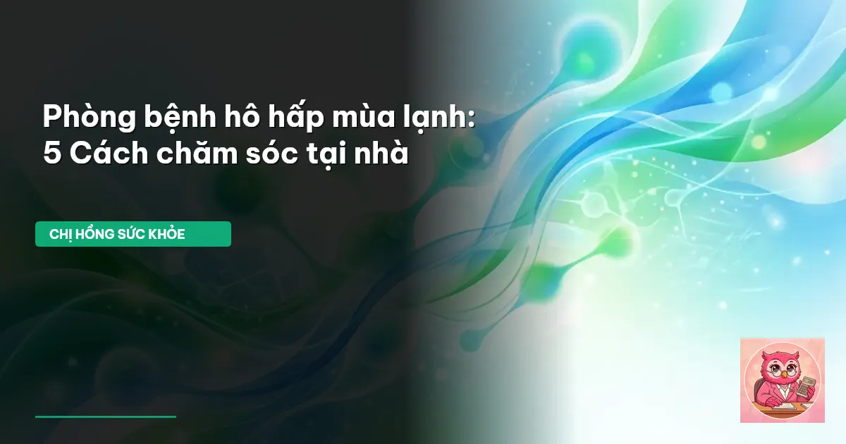 phòng bệnh hô hấp